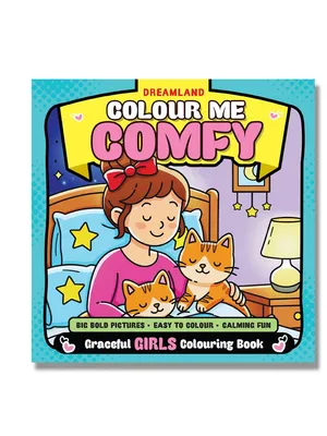 Colour Me Comfy – Grace Girls| Cute and Elegant Girls Colouring Book for Kids, Teens, and Adults | Simple Bold Outlines, Relaxing and Creative Designs