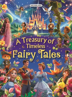 A Treasury of Timeless Fairy Tales
