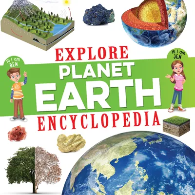 Explore Planet Earth Encyclopedia