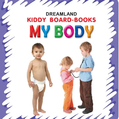 Kiddy Board Book - My Body