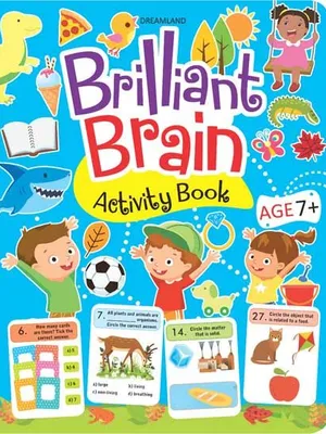 Brilliant Brain Activity Book 7+