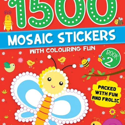 1500 Mosaic Stickers Book 2 with Colouring Fun  - Sticker Book for Kids Age 4 - 8 years