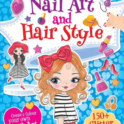 Nail Art and Hair Style- Create and Colour Your Own Nail Art with 150 Glitter Stickers