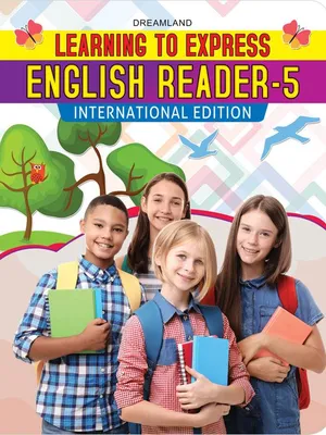 Learning to Express - English Reader 5