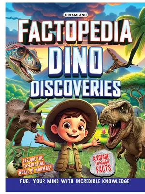 Factopedia: Dino Discovery – Fascinating Dinosaur Facts for Kids Age 6+ | Learn About Prehistoric Giants with Fun, Easy-to-Understand Info