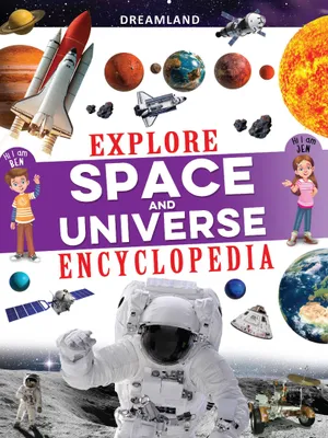 Explore Space & Universe Encyclopedia