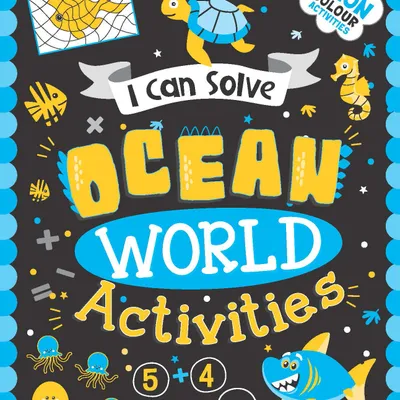 Ocean World Activities -  I Can Solve Activity Book for Kids Age 4- 8 Years | With Colouring Pages, Mazes, Dot-to-Dots