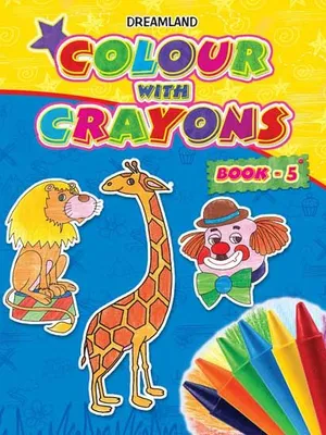 Colour with Crayons Part - 5