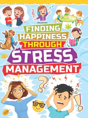 Stress Management - Finding Happiness Series