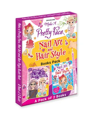 Make A Pretty Face and Nail Art, Hair Style Pack- 2 Books