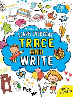 Learn Everyday Trace and Write- Age 3+