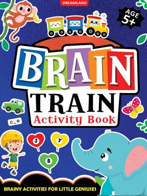 Brain Train Activity Book for Kids Age 5+ - With Colouring Pages, Mazes, Puzzles and Word searches Activities