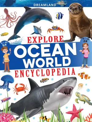 Explore Ocean World Encyclopedia