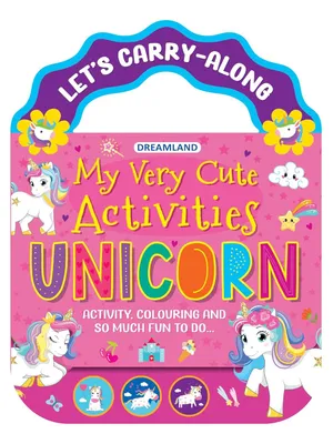 Unicorn- Let's Carry-Along Activity, Colouring Book for Kids Age 3 -8 years (My Very Cute Activities Series)