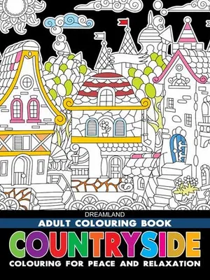 Countryside- Colouring Book for Adults