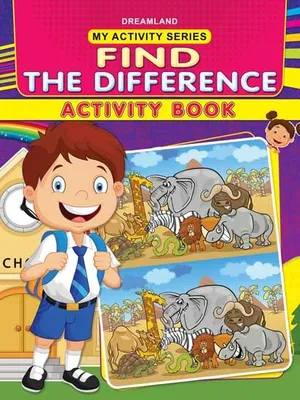 My Activity- Find the Difference Activity Book