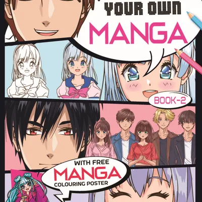 Colour Your Own Manga Book 2  With Free Manga Colouring Poster Age 4+
