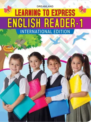 Learning to Express Reader Book - English Reader 1