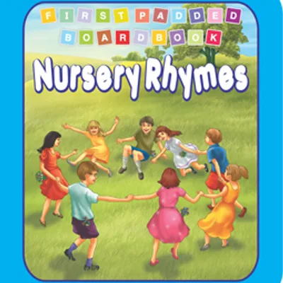 First Padded Board Book - Nursery Rhymes