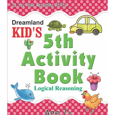 Kid's 5th Activity Book - Logic Reasoning