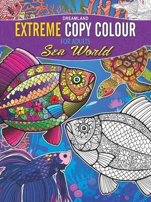 Extreme Copy Colour - SEA WORLD