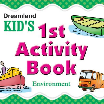 Kid's 1st Activity Book - Environment
