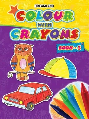 Colour with Crayons Part - 3