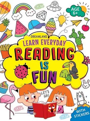 Learn Everyday Reading is Fun - Age 6+