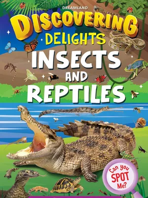 Insects and Reptiles Discovering Delights Flap Book for Kids Age