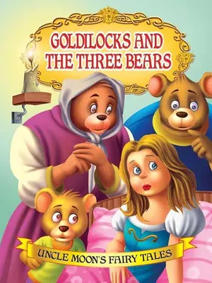 Goldilocks and the Three Bears