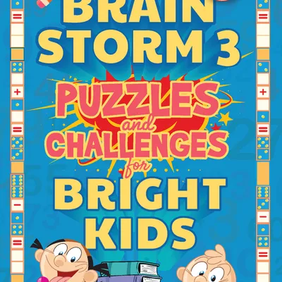 Brain Storm 3: Puzzles and Challenges for Bright Kids