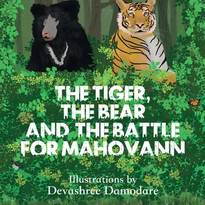 The Tiger The Bear And The Battle For Mahovann