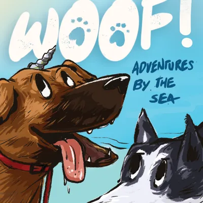 Woof! Adventures By The Sea