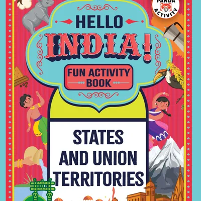 Hello India! Fun India Activity Book: States And Union Territories