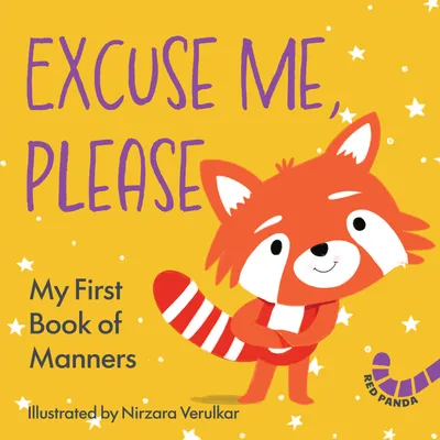Excuse Me, Please: My First Book of Manners