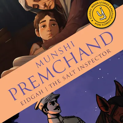 Eidgah & The Salt Inspector: Classic Indian Stories