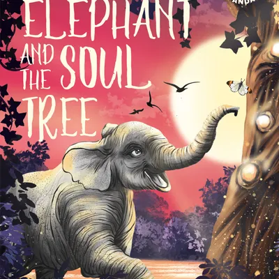 The Lost Elephant and the Soul Tree