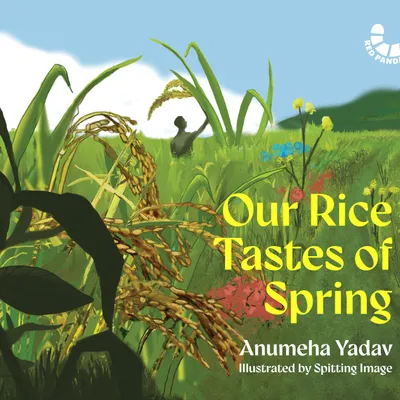 Our Rice Tastes of Spring