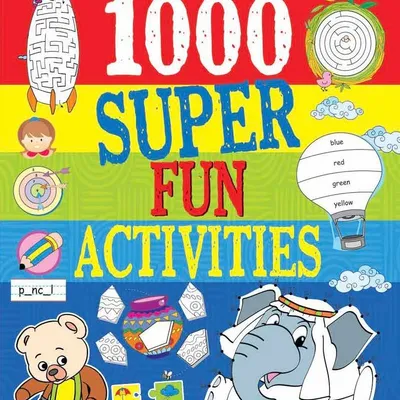 1000 Super Fun Activities