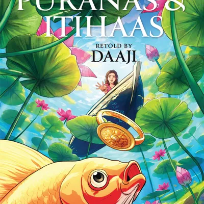 Timeless Tales from the Puranas and Itihaas: Classic Indian Stories