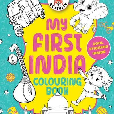 My First India Colouring Book