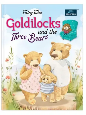 Golilocks & The Three Bears - Fairy Tales Story Book - Goldilocks Story Books For Kids