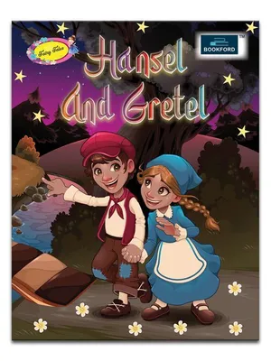 Fairy Tales Story Book - Hansel And Gretel Story Books For Kids 3 To 8 Years, Embark On A Whimsical Journey
