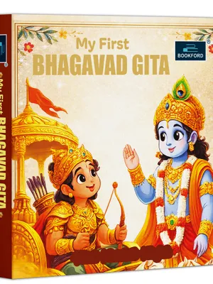 My First Bhagavad Gita Board Book for Kids | Simple illustrated Bhagavad Gita in Hindi, Sanskrit and English for Daily Living - Ages 3+ Years