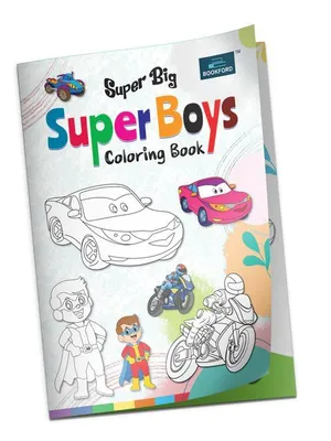 Super Big Coloring Book - Super Boys For Kids