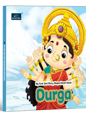 My First Shaped God Board Book – Illustrated Durga Hindu Mythology Picture Story Book for Kids - Age 2+ Yrs (Indian Gods and Goddesses)