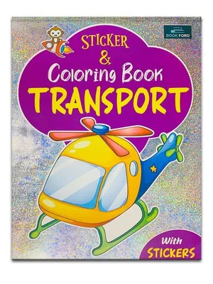 Sticker & Coloring Book - Transport Coloring Book For Kids