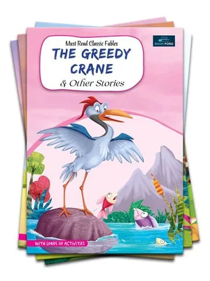 Must-Read Classic Tales - The Greedy Crane and Other Stories Book for Kids