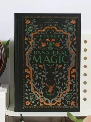 Vintage Aesthetic Notebook Set – Botanical & Fantasy Hardcover Journals, Decorative Blank Notebook Collection for Writing, Journaling, Gifts & Stationery Lovers (UNNATURAL MAGIC)