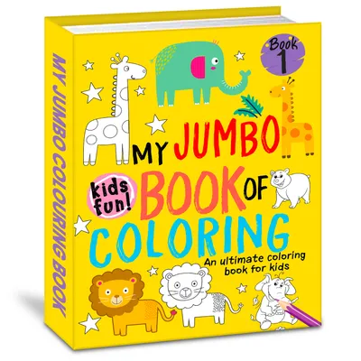 My Jumbo Book of Coloring Book | Jumbo Colouring Book for Kids | Large-Size Activity & Coloring Book | Fun Learning, Drawing & Creative Activity Book for Boys & Girls